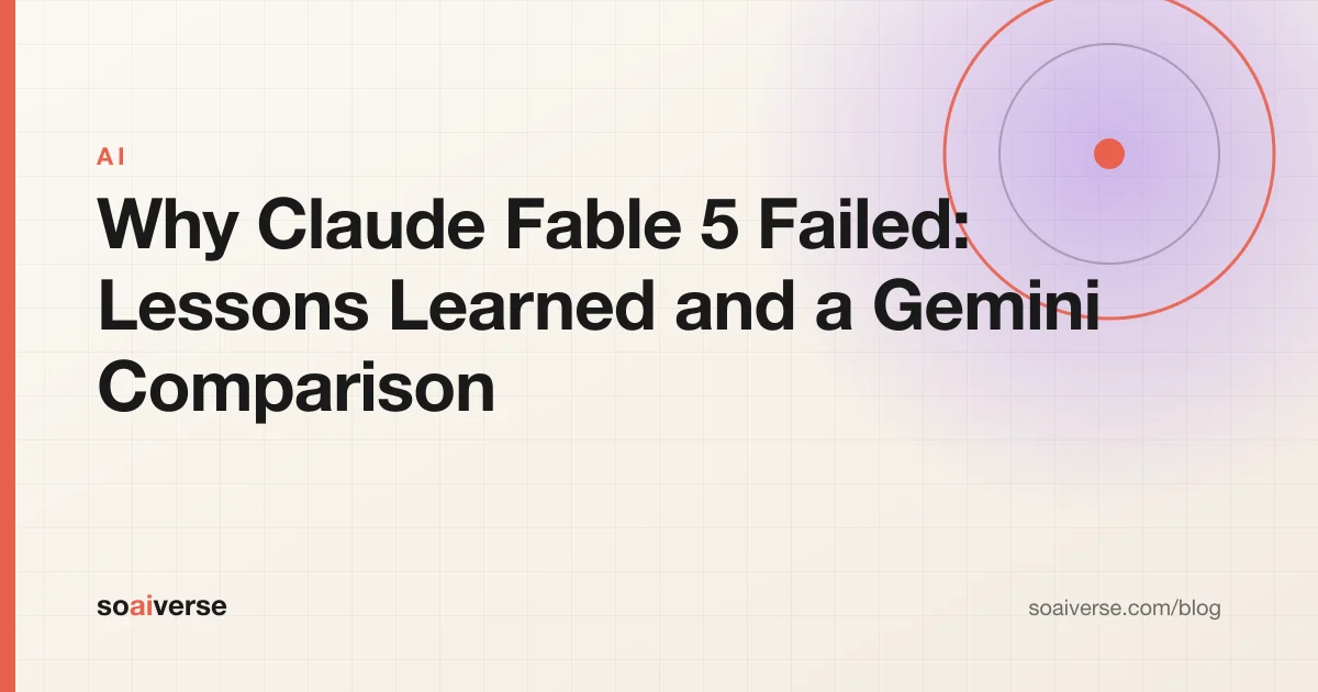 Branded cover illustration for the article Why Claude Fable 5 Failed: Lessons Learned and a Gemini Comparison